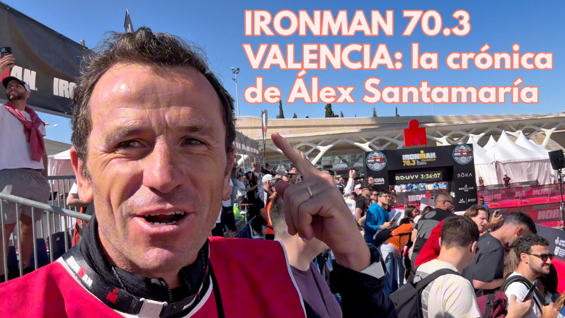 IRONMAN 70.3 VALENCIA  la crónica desde dentro de Álex Santamaría
